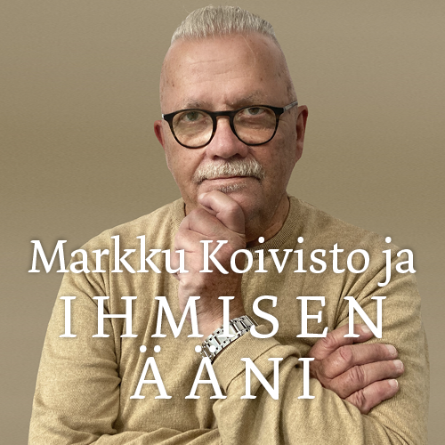 Markku Koivisto ja ihmisen ääni
